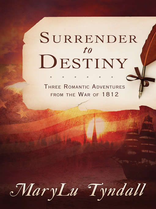 Title details for Surrender to Destiny Trilogy by MaryLu Tyndall - Available